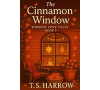 The Cinnamon Window (The Maple Leaf Bakery)