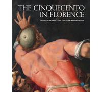 The Cinquecento in Florence: 'Modern Manner' and Counter-Reformation