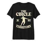 The Circle is My Territory Shot Put Premium T-Shirt