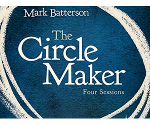 The Circle Maker, Session 2 "Little People, Big Risks, and Huge Circles"