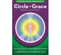 The Circle of Grace: Frequency and Physicality: 14 (Easy-To-Read Encyclopedia of the Spiritual Path)