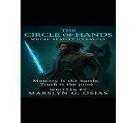 The Circle of Hands: Book One: Where Reality Unravels: 1 (The Echo Cycle)