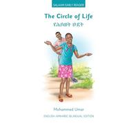 The Circle of Life: English - Amharic Bilingual Edition