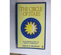 The Circle of Stars: Introduction to Indian Astrology