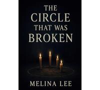 The Circle That Was Broken