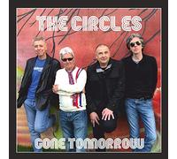 THE CIRCLES - GONE TOMORROW EP 12" / VINYL