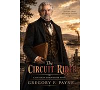 The Circuit Rider: A Jonathan Meriwether Novel (Jonathan Meriwether Series)