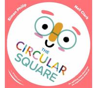 The Circular Square : An uplifting story about how our experiences shape us