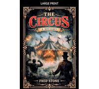 The Circus a history