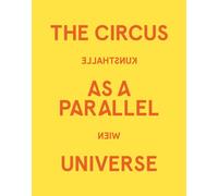 The Circus as a Parallel Universe