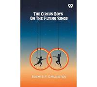 The Circus Boys On The Flying Rings