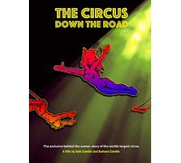 The Circus: Down the Road