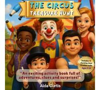 The Circus Treasure Hunt: A Fun Activity Book with Clues, Tasks & Surprises (Magik Treasure Hunt Series)