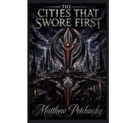 The Cities That Swore First