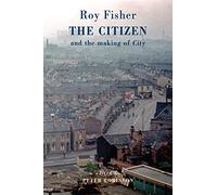 The Citizen: and the making of 'City'