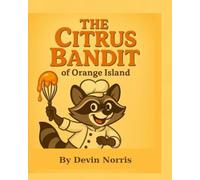 The Citrus Bandit of Orange Island