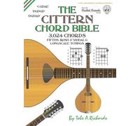 The Cittern Chord Bible: Fifths, Irish & Modal G Longscale Tunings 3,024 Chords (FFHB21) (Fretted Friends)