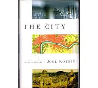 The City: A Global History (Modern Library Chronicles)