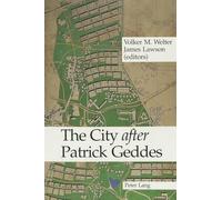 The City After Patrick Geddes