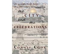The City and the Celebrations: A 6-W roup or Individual Study (God's House Series Book 5)