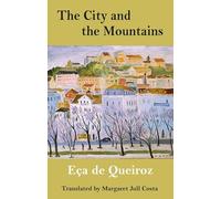 The City and the Mountains (Dedalus European Classics)