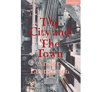 The City and the Town (Modern Plays)