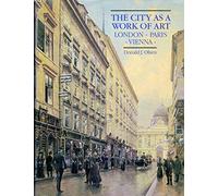 The City as a Work of Art - London, Paris, Vienna
