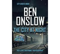 The City at Night: Graffiti is their language. The city is their battlefield. (City Ghosts)