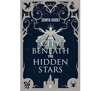 The City Beneath the Hidden Stars