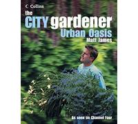 The City Gardener: Urban Oasis