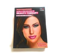 The City & Guilds Textbook: Level 2 VRQ Diploma in Beauty Therapy: includes Nail Technology