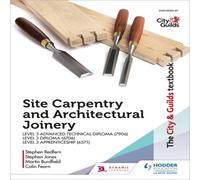 The City & Guilds Textbook: Site Carpentry & Architectural Joinery for the Level 3 Apprenticeship (6571), Level 3 Advanced Technical Diploma (7906) & Colin Fearn Multi One Size