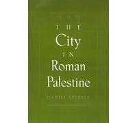 The City in Roman Palestine by Daniel Sperber (English) Hardcover Book