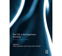 The City in the Experience Economy: Role and Transformation