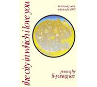 The City in Which I Love You: 0020 (American Poets Continuum)