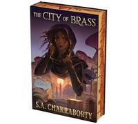 The City of Brass Deluxe Collector's Edition: A Novel (Daevabad Trilogy)