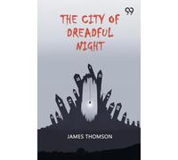 The City Of Dreadful Night