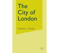 The City of London: Continuity and Change, 1850-1990