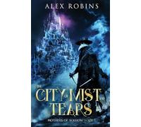 The City of Mist and Tears (Mothers of Sorrow)