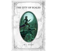 The City of Scales: 3 (The Culling)