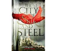 The City of Silk and Steel