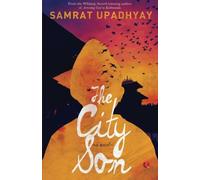The City Son : A Novel