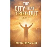 The City That Cried Out