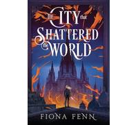 The City That Shattered The World: 2 (The Cursed Mage)