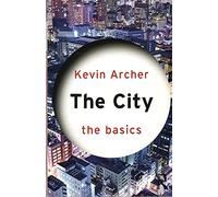 The City: The Basics