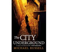 The City Underground: a gripping historical thriller (Stefan Gillespie)