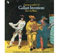 The City Waites - CITY WAITES - A GORGEOUS GALLERY OF GALLANT INVENTIONS LP [15962]
