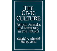The Civic Culture: Political Attitudes and Democracy in Five Nations