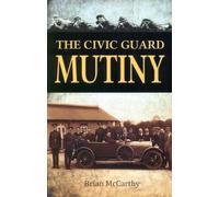 The Civic Guard Mutiny