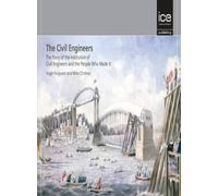 The Civil Engineers, The Contractors and The Consulting Engineers - 3 part bookset